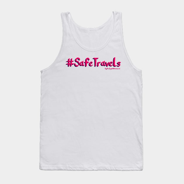 Safe Travels Tank Top by Big Sexy Digital Nomad